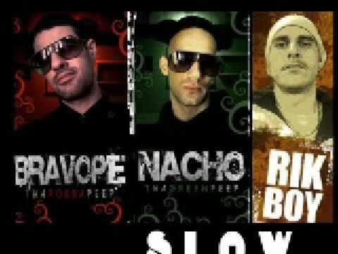 BravoPie feat Nacho Rik Boy - Slow