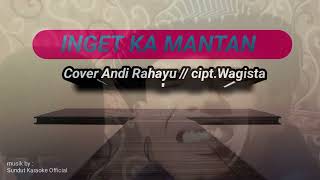 Download lagu INGET KA MANTAN ( versi ) ANDI RAHAYU CIPT. WAGISTA mp3 Download lagu INGET KA MANTAN ( versi ) ANDI RAHAYU CIPT. WAGISTA mp3