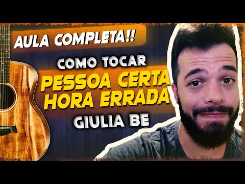 Pessoa Certa Hora Errada - Giulia Be