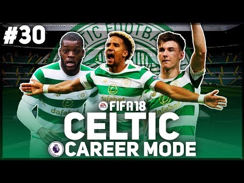 WEBCAM RETURNS! | FIFA 18 CELTIC CAREER MODE | #30