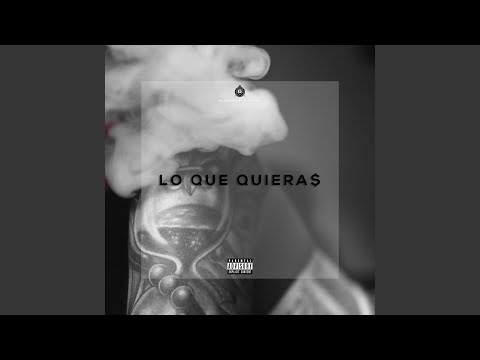 Lo Que Quieras