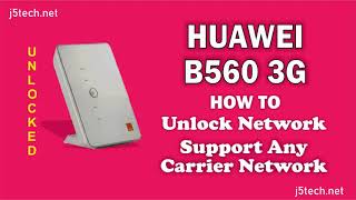 How to Unlock Huawei B560 3G Router Modem