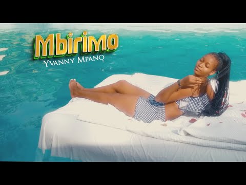 Yvanny Mpano_Mbirimo Official Video 2023