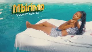 Yvanny Mpano_Mbirimo Official Video 2023