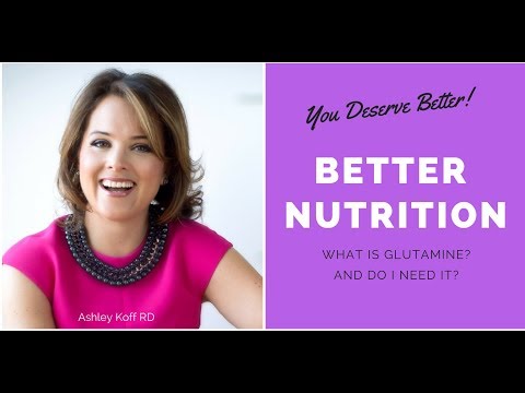 Glutamine - what is it and do I need it?