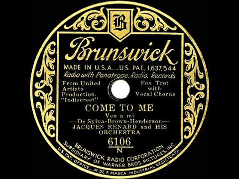 1931 Jacques Renard - Come To Me (Paul Small, vocal)
