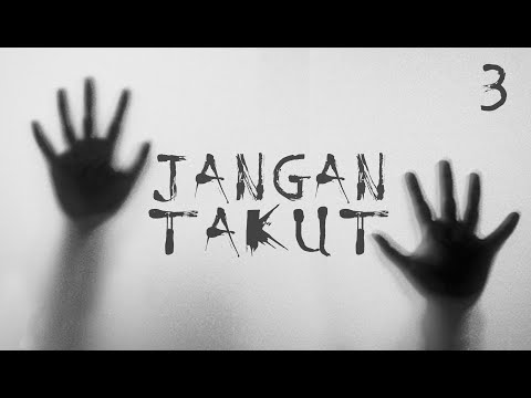 Gadis (Tante Kun) – #JANGANTAKUT