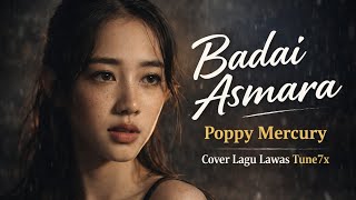 Download lagu Badai Asmara – Poppy Mercury | Cover Lagu Lawas Penuh Kenangan TUNE7X mp3 Download lagu Badai Asmara – Poppy Mercury | Cover Lagu Lawas Penuh Kenangan TUNE7X mp3