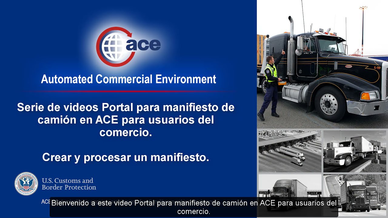 Truck Manifest: Crear y procesar un manifiesto - ACE (video 1 en espanol)