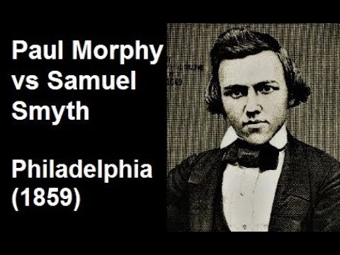 Paul Morphy vs Samuel Smyth - Philadelphia (1859) #235