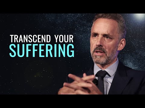 Transcend Your Suffering | Jordan Peterson | Motivational Life Advice
