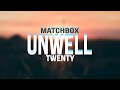 Matchbox 20 - Unwell (Lyric Video).