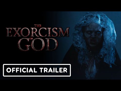 The Exorcism of God - Official Trailer (2022) Joseph Marcell, María Gabriela de Faría