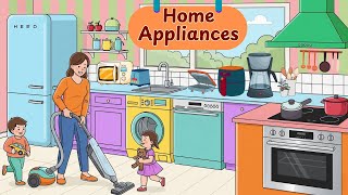 Home Appliances Names | Kitchen Appliances | English Vocabulary for Kids