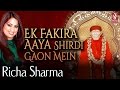 Ek Fakira Aaya Shirdi Gaon Mein Richa Sharma Latest Sai Bhajan Bhakti Sansaar