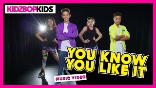 KIDZ BOP Kids - You Know You Like It (Official Music Video) [KIDZ BOP 30]