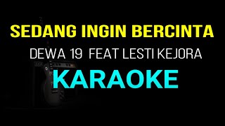 Download lagu SEDANG INGIN BERCINTA KARAOKE ORIGINAL DEWA 19 AUDIO HD mp3