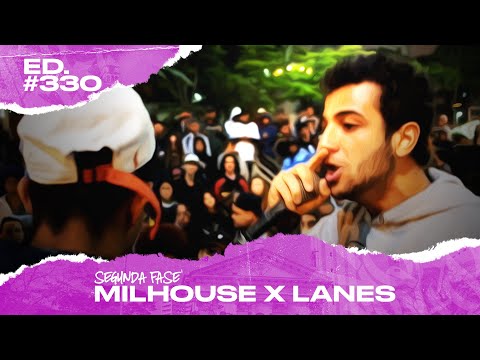 Milhouse x Lanes (2ª Fase) | 330ª Batalha da Matrix - 19/11/2019