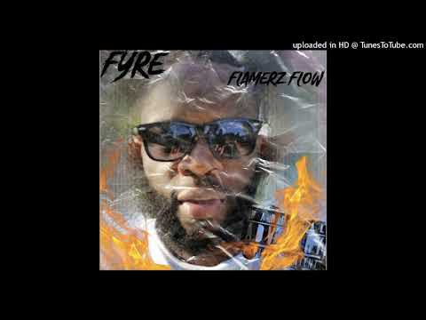 Fyre Flamez Flow