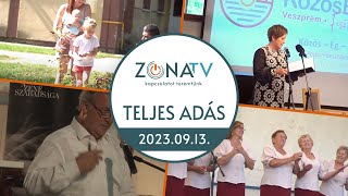 Zóna TV – TELJES ADÁS – 2023.09.13.