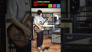 田渕ひさ子 meets 歪PEDALS