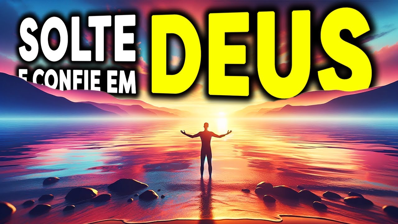 PARE de se PREOCUPAR! Solte e confie em Deus | Motivação Cristã | Palavra de Deus para hoje