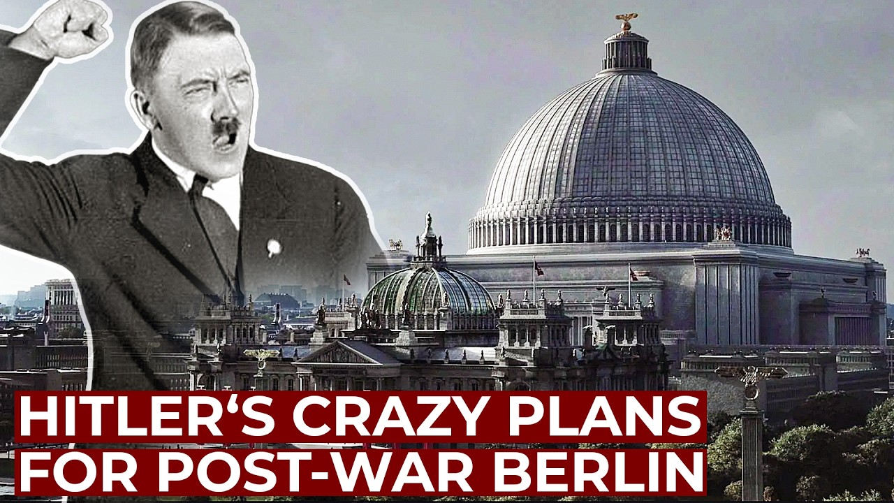 Inside Hitler's Berlin - The Crazy 'Germania' Plan | Free Documentary History
