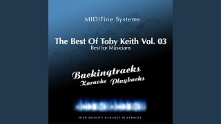 She Ain&#39;t Hooked On Me No More ((Originally Performed by Toby Keith) [Karaoke Version])