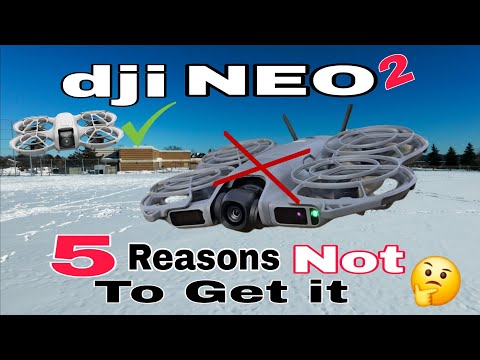 Dji NEO 2 - Top 5 Reasons NOT to Buy it