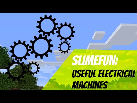 Slimefun Tutorial #7 | Useful Electrical Machines