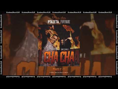 Ptazeta, Foyone - Cha cha | Audio