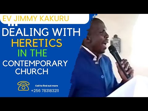 DEALING WITH HERETICS IN THE CONTEMPORARY CHURCH###PART 1