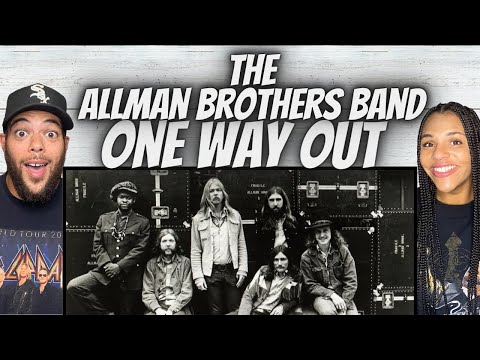 LOVE IT!| FIRST TIME HEARING The Allman BrothersBand -  One Way Out REACTION
