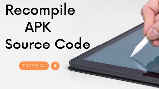 Decompile APK to source code Android Tutorial