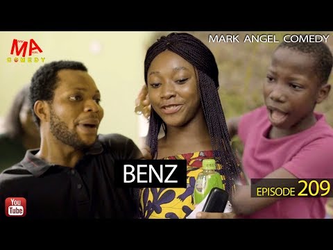 BENZ (Mark Angel Comedy) (Episode 209)