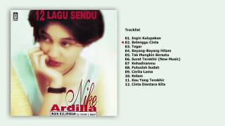Download lagu Nike Ardilla - Album 12 Lagu Sendu  | Audio HQ terbaru 2026 mp3
