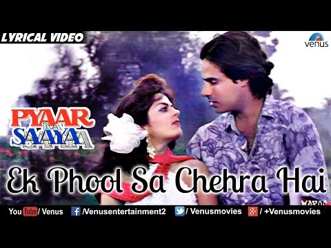 Ek Phool Sa Chehra Hai - Lyrical Video | Pyaar Ka Saaya | Sameer