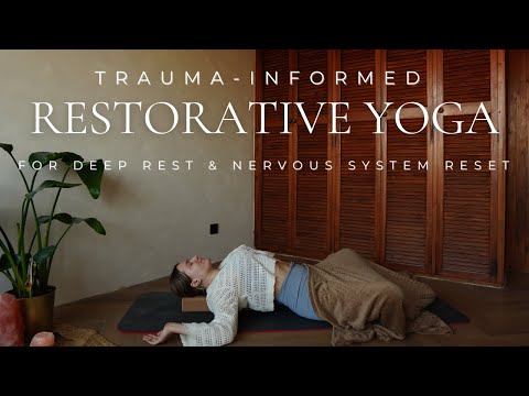 30 - Min Restorative Yoga for Deep Rest & Nervous System Reset | Trauma- Informed Healing Practice