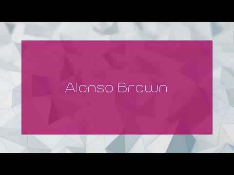 Alonso Brown - appearance