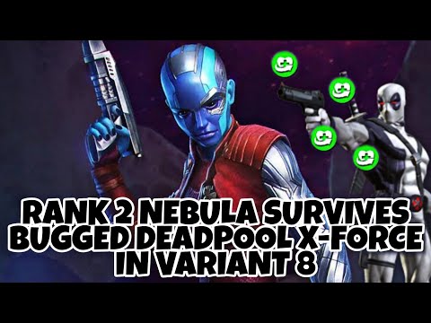 Nebula vs Bugged Deadpool X-Force - Variant 8.1.2 | Marvel Contest of Champions