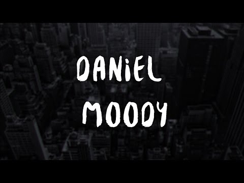 Daniel Moody - Live and Learn