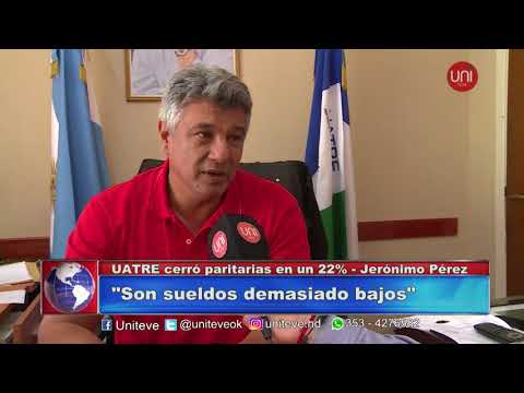 UATRE cerró paritarias a un 22%