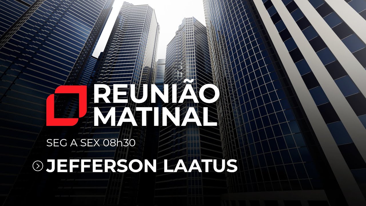Reunião Matinal com Jefferson Laatus – 28/01/2025