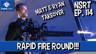 Matt &amp; Ryan TAKEOVER: Rapid Fire Round - NSRT Ep.114 - Airsoft Evike.com