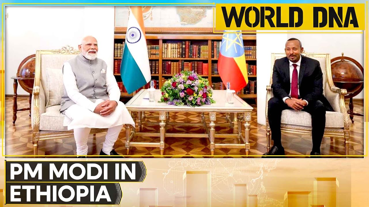 India-Ethiopia Ties: India & Ethiopia Elevate Bilateral Ties to Strategic Partnerships | World DNA
