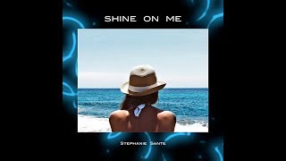 Stephanie Sante - Afterglow video