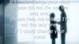 Boyce Avenue - Change your mind [w lyrics]