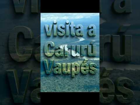 Carurú - Vaupés