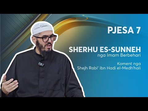 Lexim nga libri "Sherhu es-Sunneh" (Pjesa 7) - Shaban Tolaj