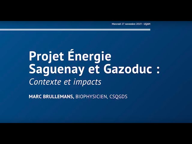 Conférence: «La vie en bleu? Gazoduq / Énergie Saguenay»